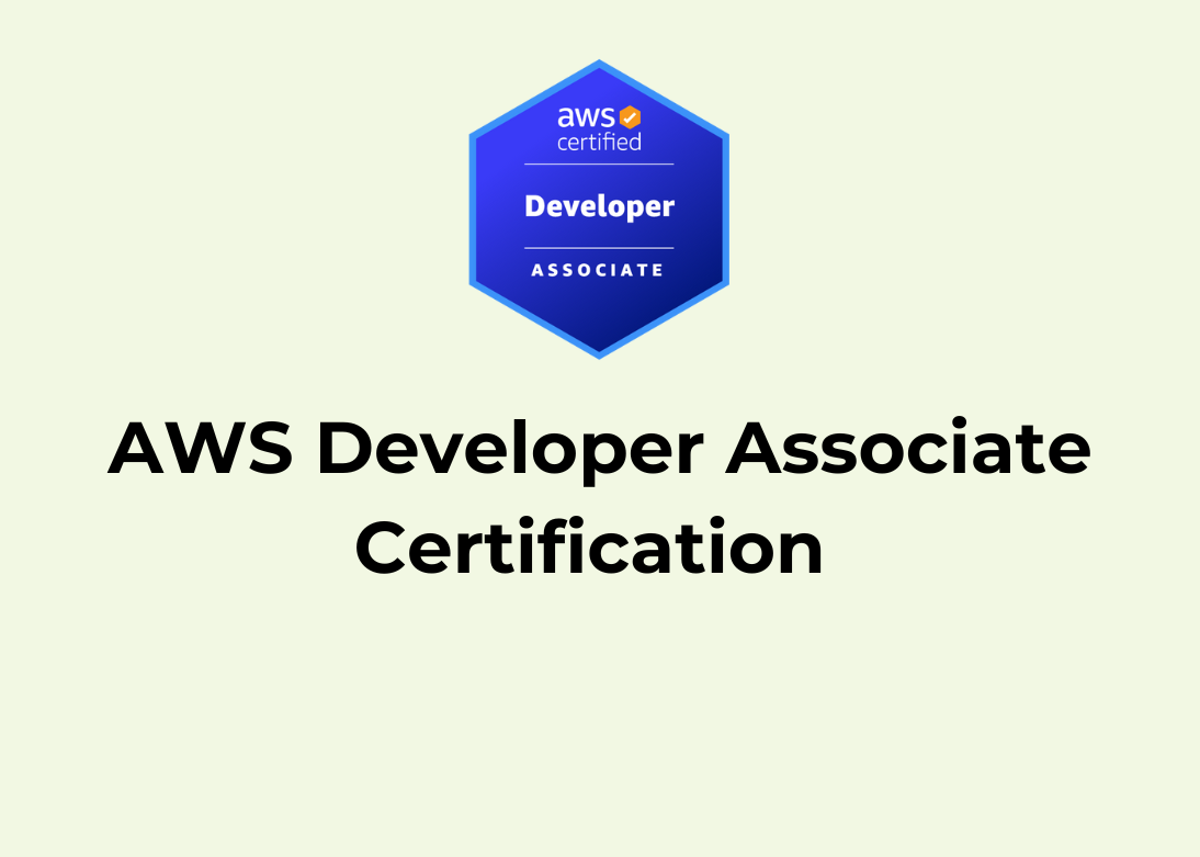 AWS Developer Associate Certification Training Course